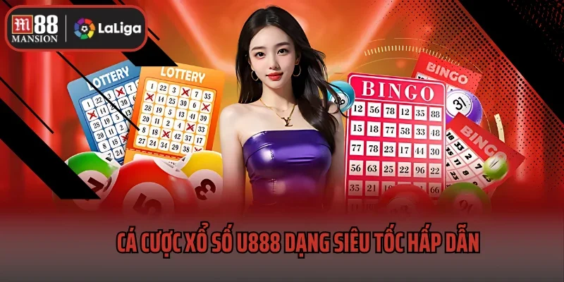 Cá cược xổ số U888 dạng siêu tốc hấp dẫn